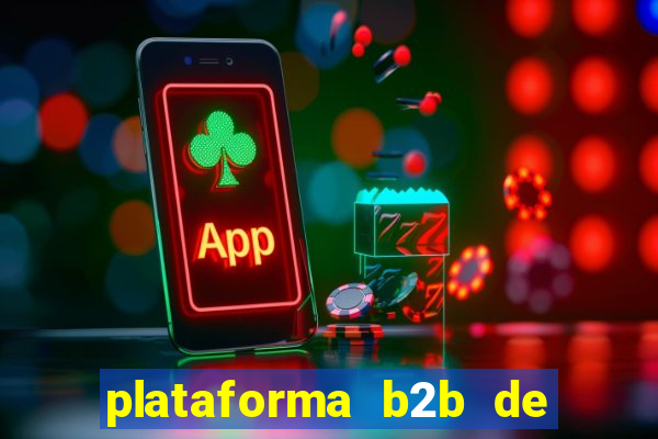 plataforma b2b de apostas esportivas