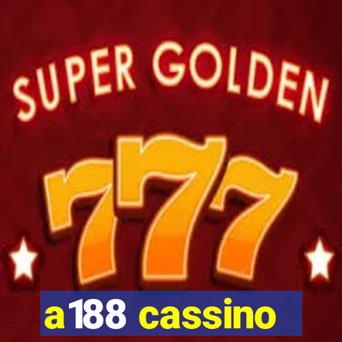 a188 cassino