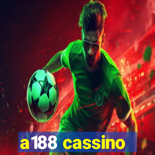 a188 cassino