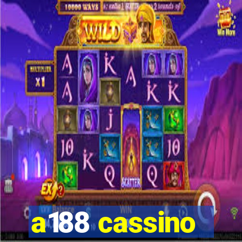 a188 cassino