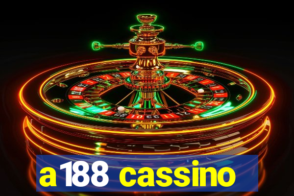 a188 cassino