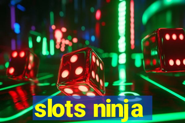 slots ninja