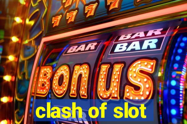 clash of slot