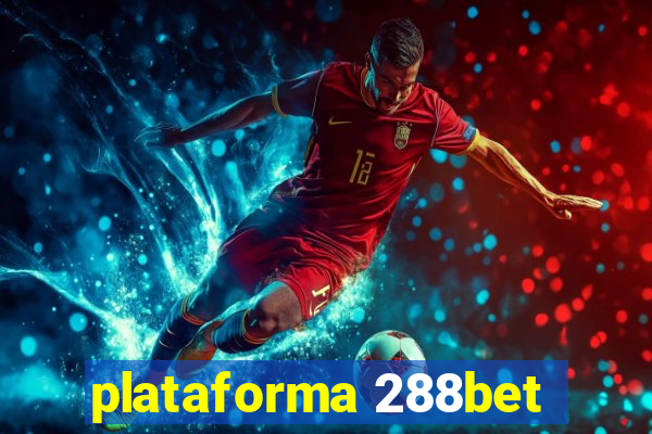 plataforma 288bet