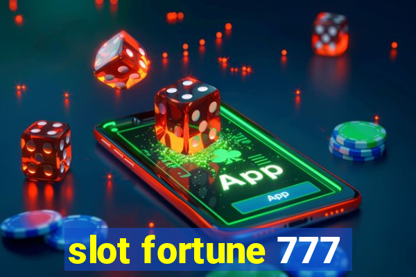 slot fortune 777