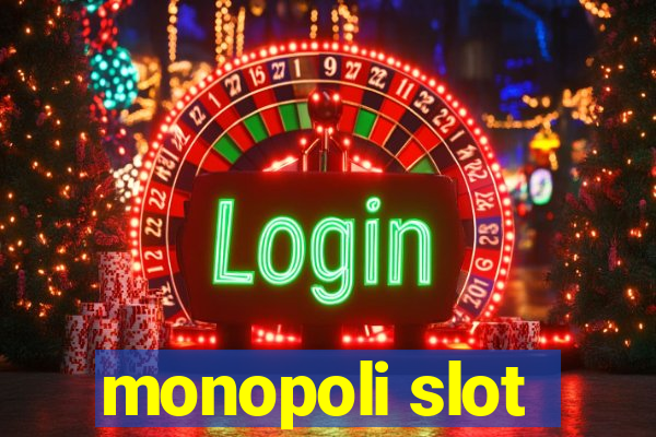 monopoli slot