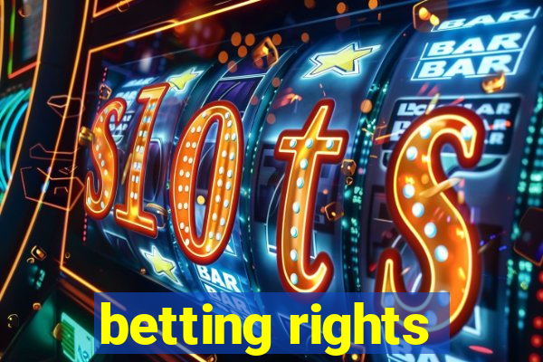 betting rights