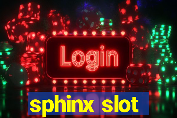 sphinx slot