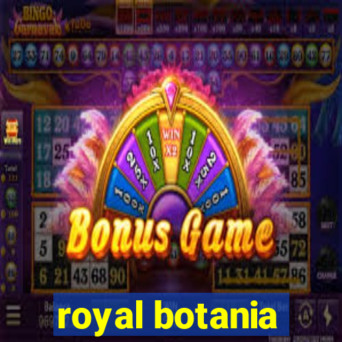 royal botania