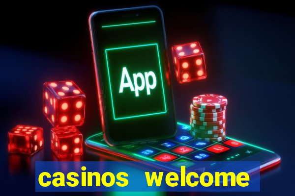 casinos welcome bonus no deposit