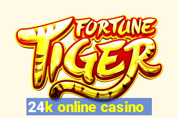 24k online casino