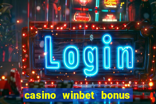 casino winbet bonus de bun venit