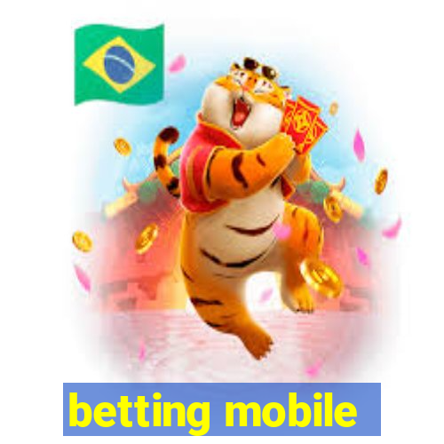 betting mobile