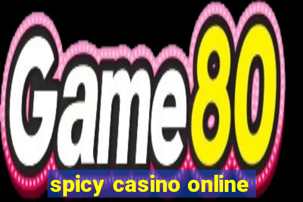 spicy casino online