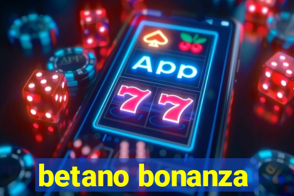 betano bonanza