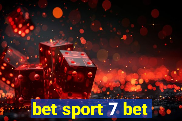 bet sport 7 bet