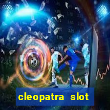 cleopatra slot machine free play