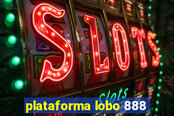 plataforma lobo 888