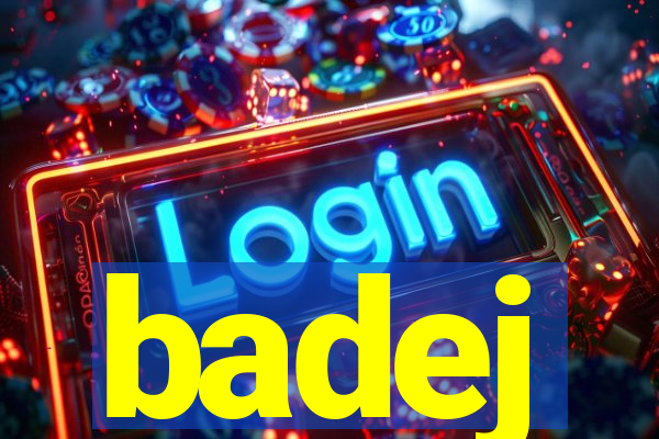 badej