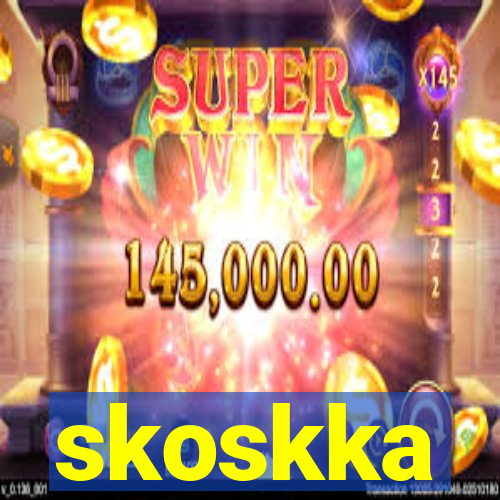 skoskka