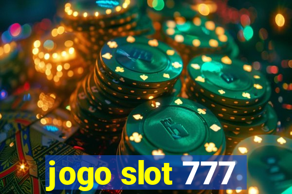 jogo slot 777