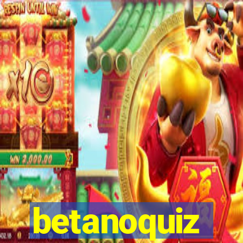 betanoquiz