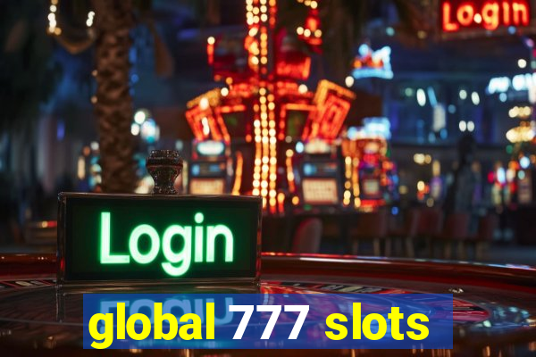 global 777 slots