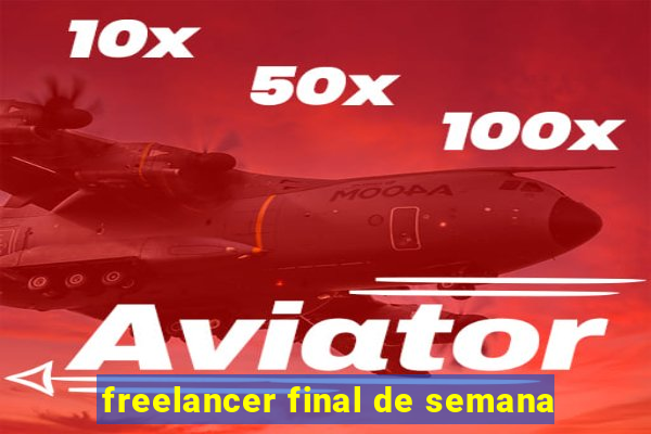 freelancer final de semana