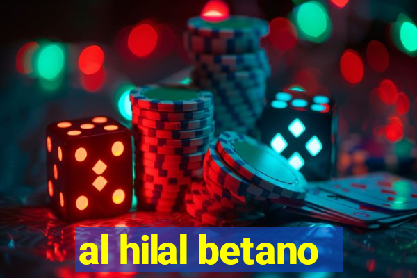 al hilal betano