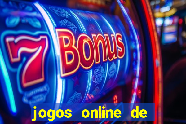 jogos online de ganhar dinheiro