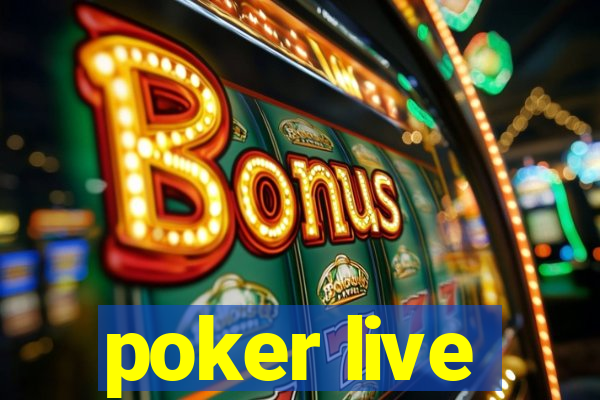 poker live