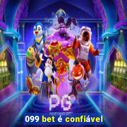 099 bet é confiável