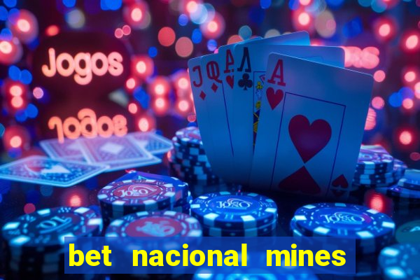 bet nacional mines é confiável