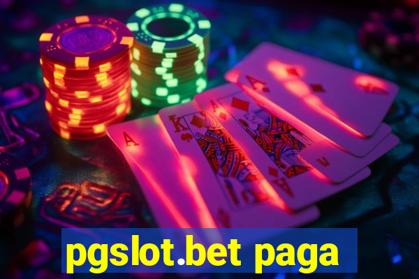 pgslot.bet paga