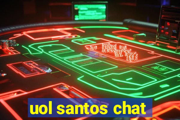 uol santos chat