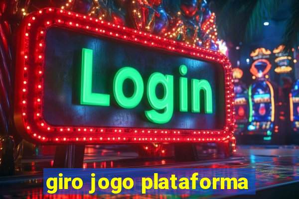 giro jogo plataforma