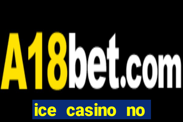 ice casino no deposit bonus