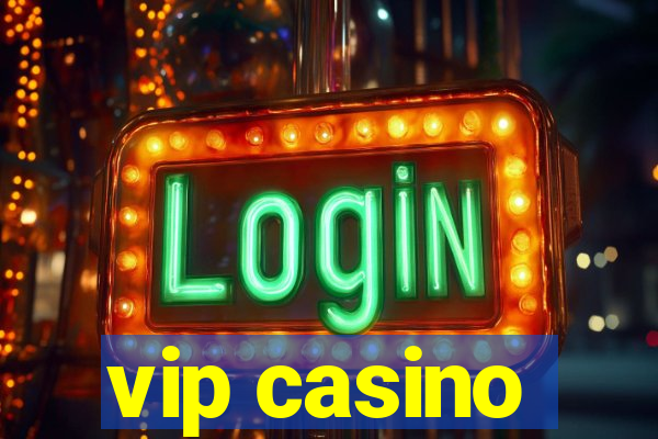 vip casino