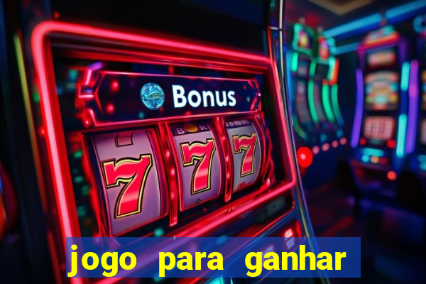 jogo para ganhar dinheiro sem precisar depositar