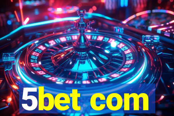 5bet com