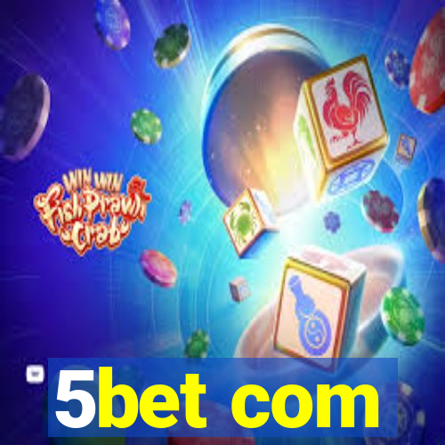 5bet com