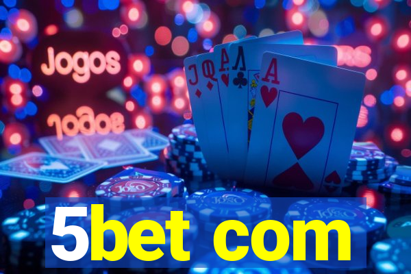 5bet com