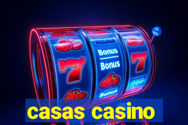 casas casino