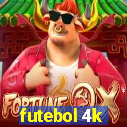 futebol 4k