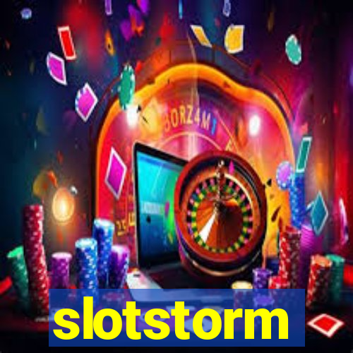 slotstorm