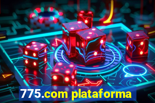 775.com plataforma