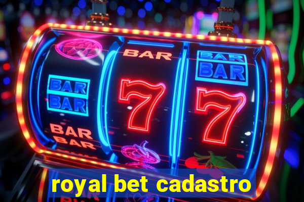 royal bet cadastro