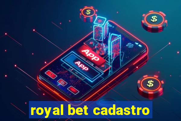 royal bet cadastro