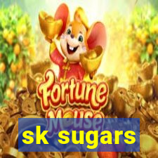 sk sugars