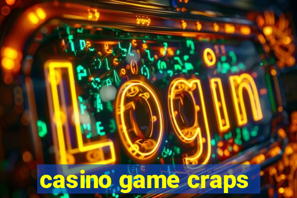 casino game craps